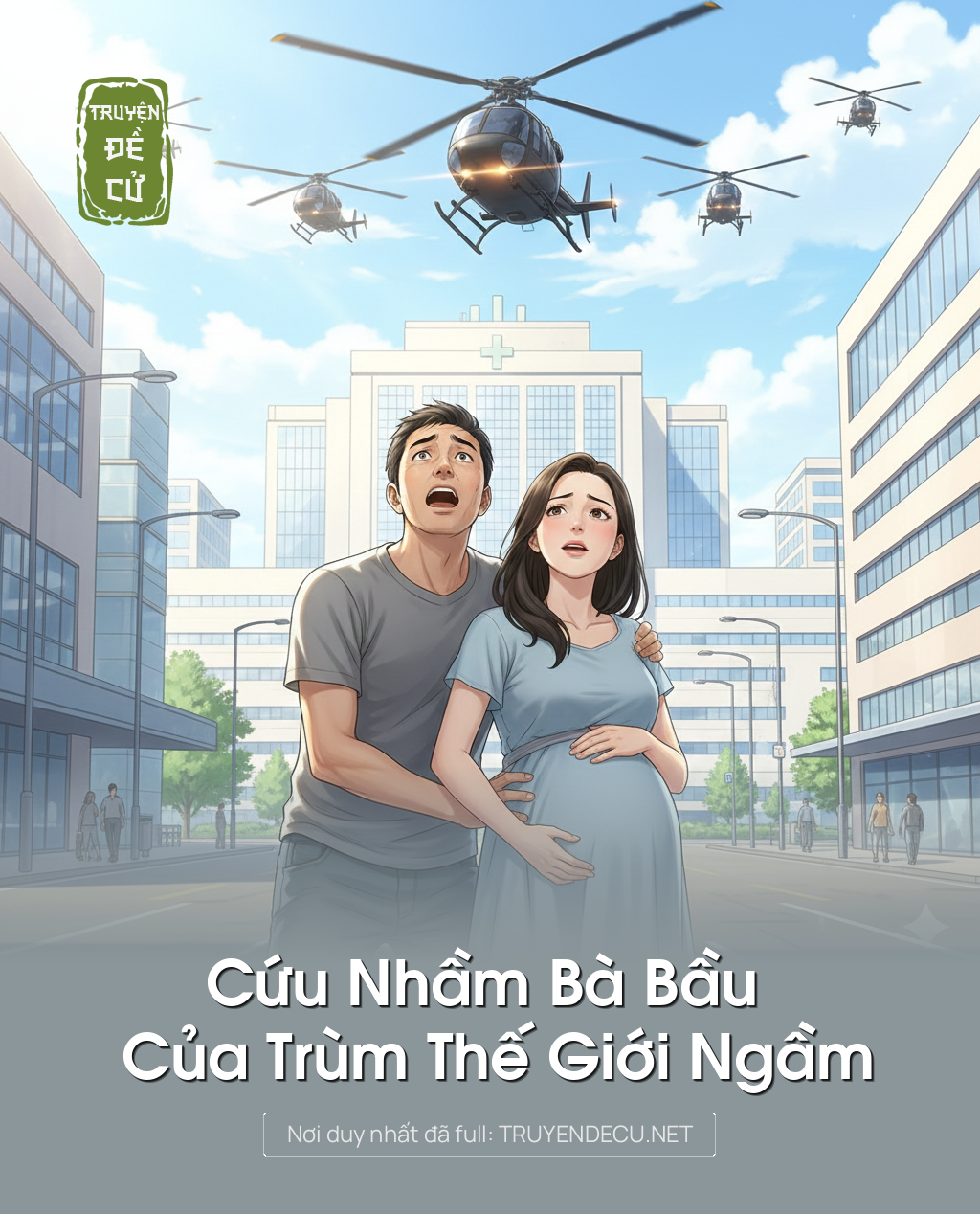 
                            Cứu Nhầm Bà Bầu Của Trùm Thế Giới Ngầm