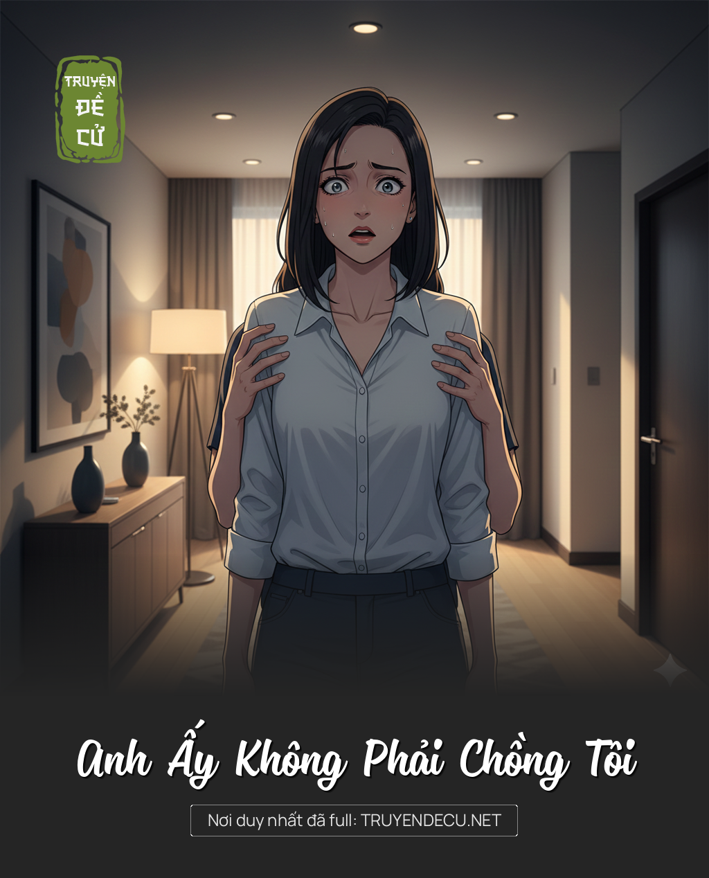 
                            Anh Ấy Không Phải Chồng Tôi
