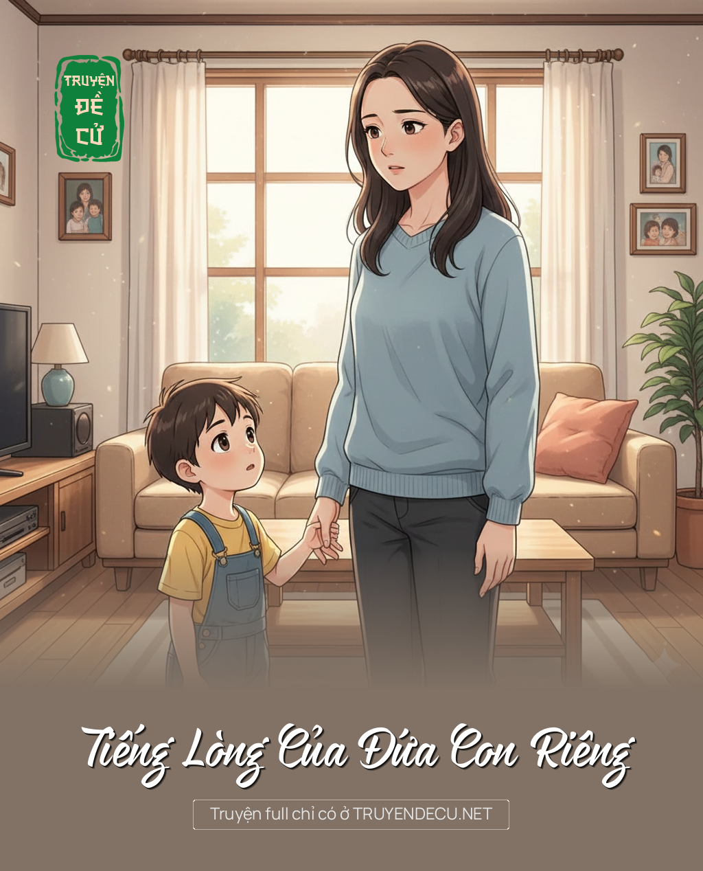 
                            Tiếng Lòng Của Đứa Con Riêng