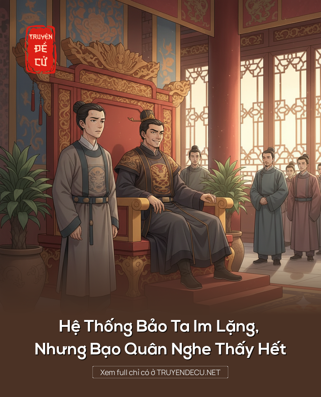 Hệ Thống Bảo Ta Im Lặng, Nhưng Bạo Quân Nghe Thấy Hết