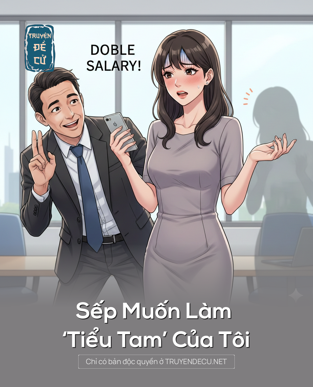 
                            Sếp Muốn Làm ‘Tiểu Tam’ Của Tôi