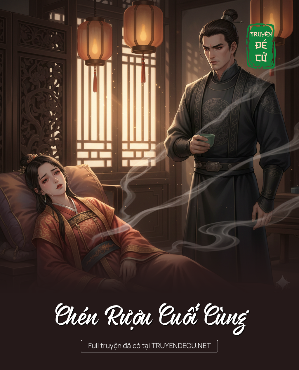 
                            Chén Rượu Cuối Cùng