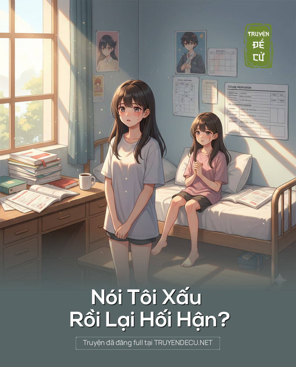 
                            Nói Tôi Xấu Rồi Lại Hối Hận?