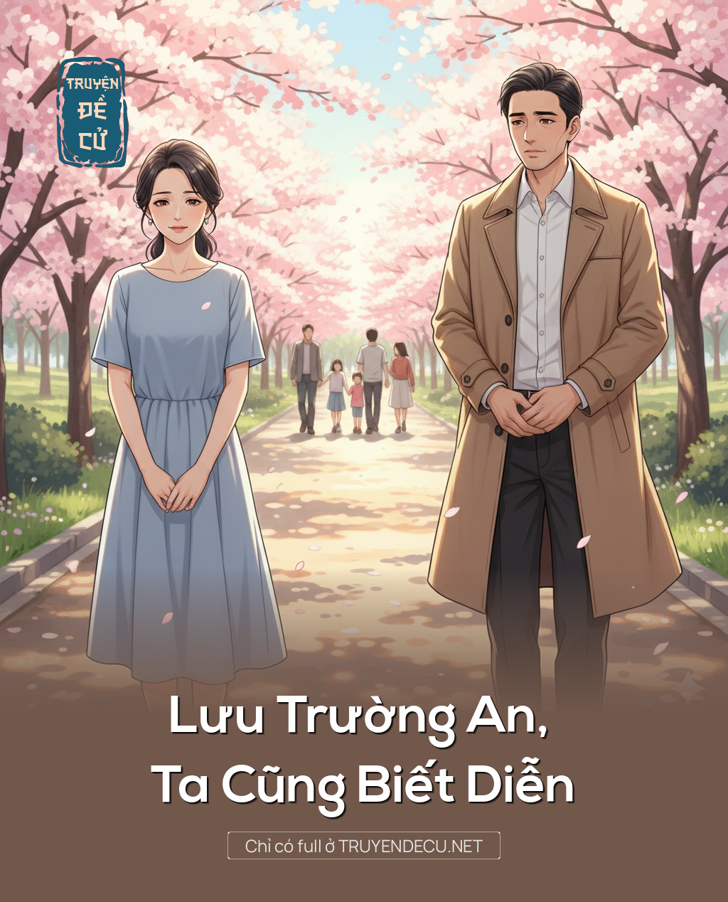 
                            Lưu Trường An, Ta Cũng Biết Diễn