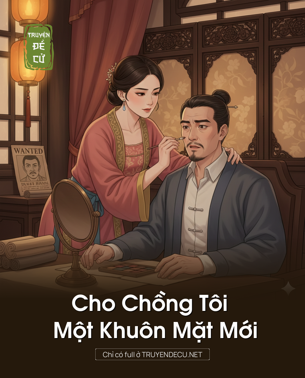 
                            Cho Chồng Tôi Một Khuôn Mặt Mới