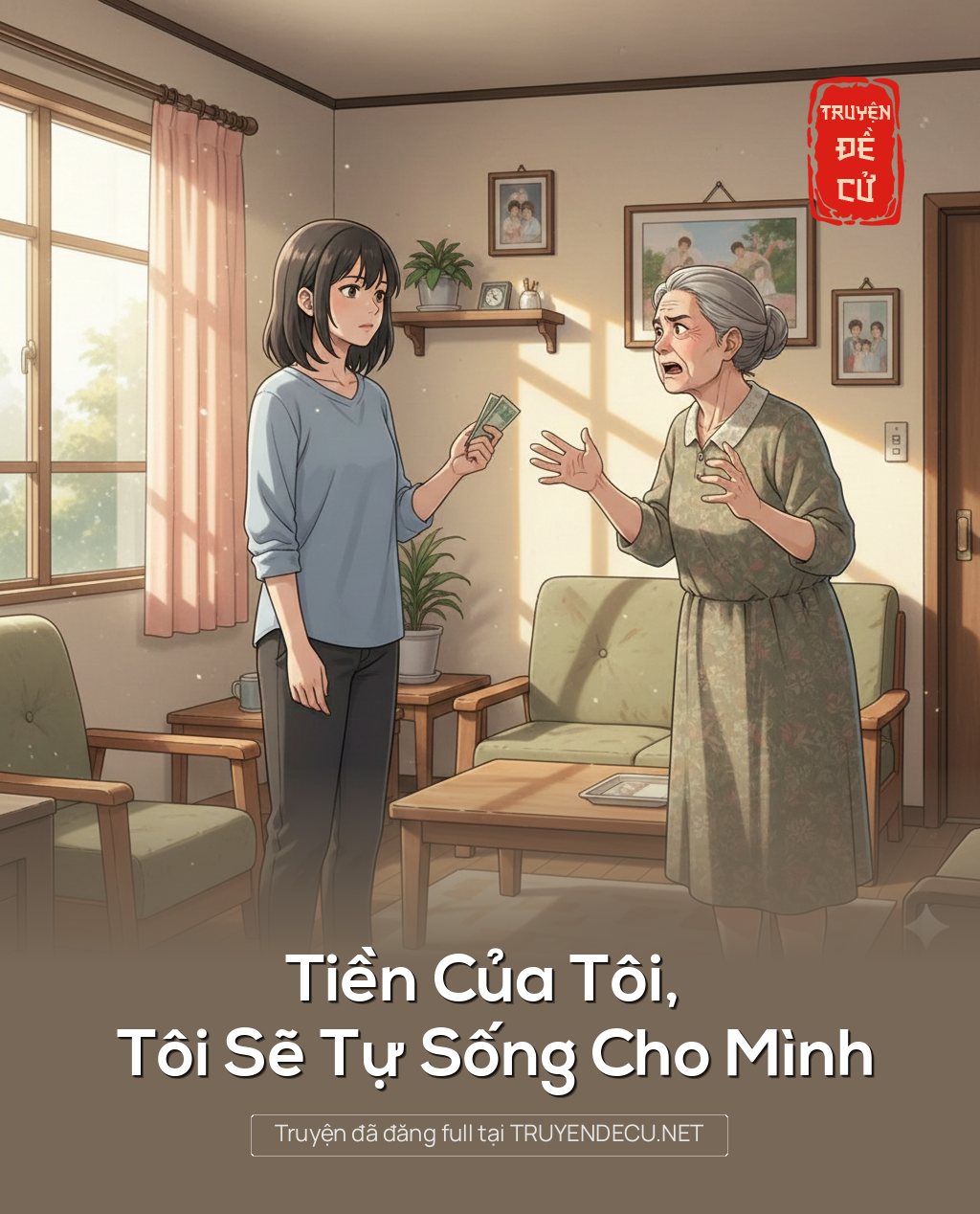 Tiền Của Tôi, Tôi Sẽ Tự Sống Cho Mình