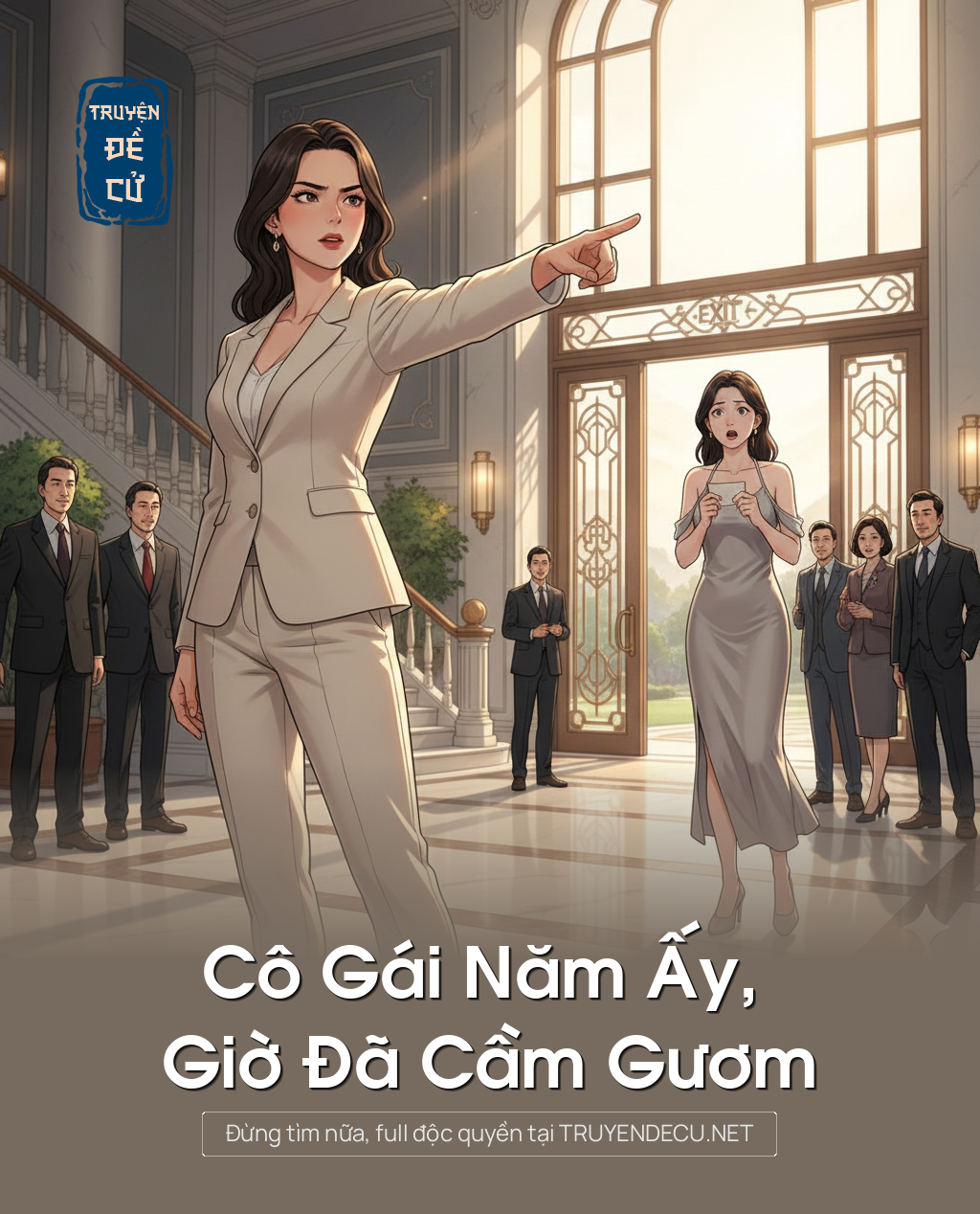 
                            Cô Gái Năm Ấy, Giờ Đã Cầm Gươm