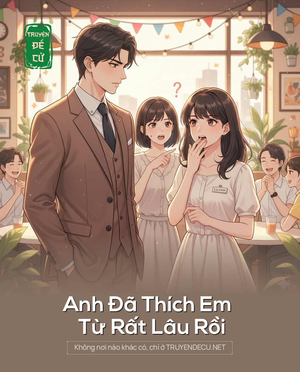 Anh Đã Thích Em Từ Rất Lâu Rồi