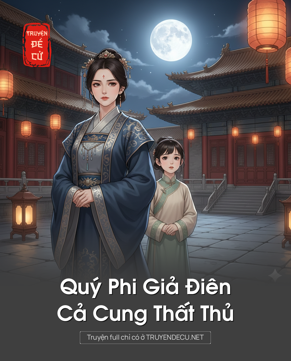 
                            Quý Phi Giả Điên, Cả Cung Thất Thủ