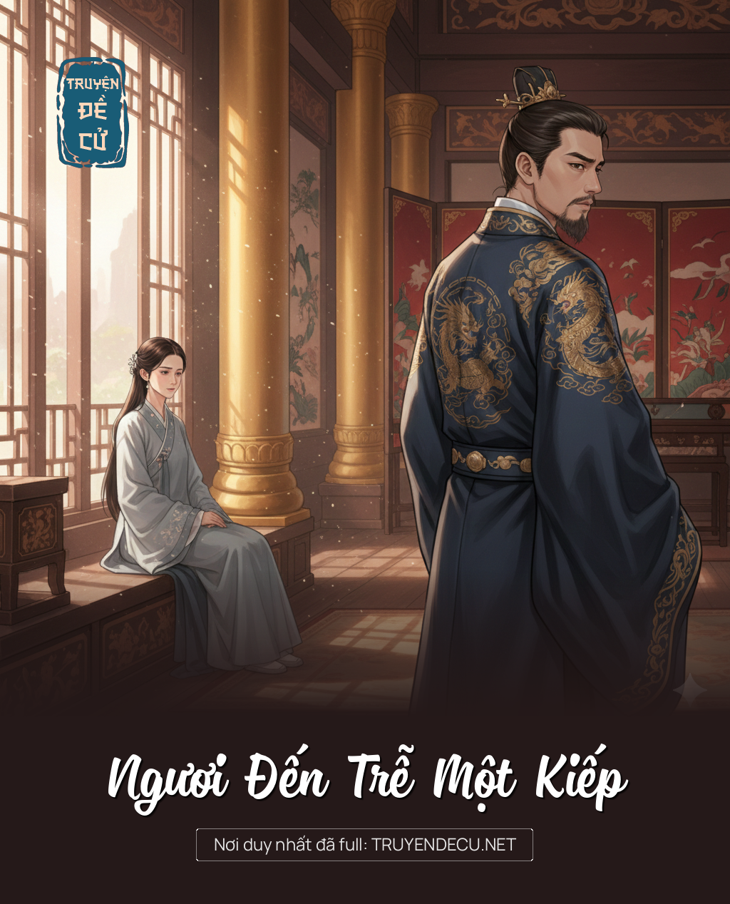 
                            Ngươi Đến Trễ Một Kiếp