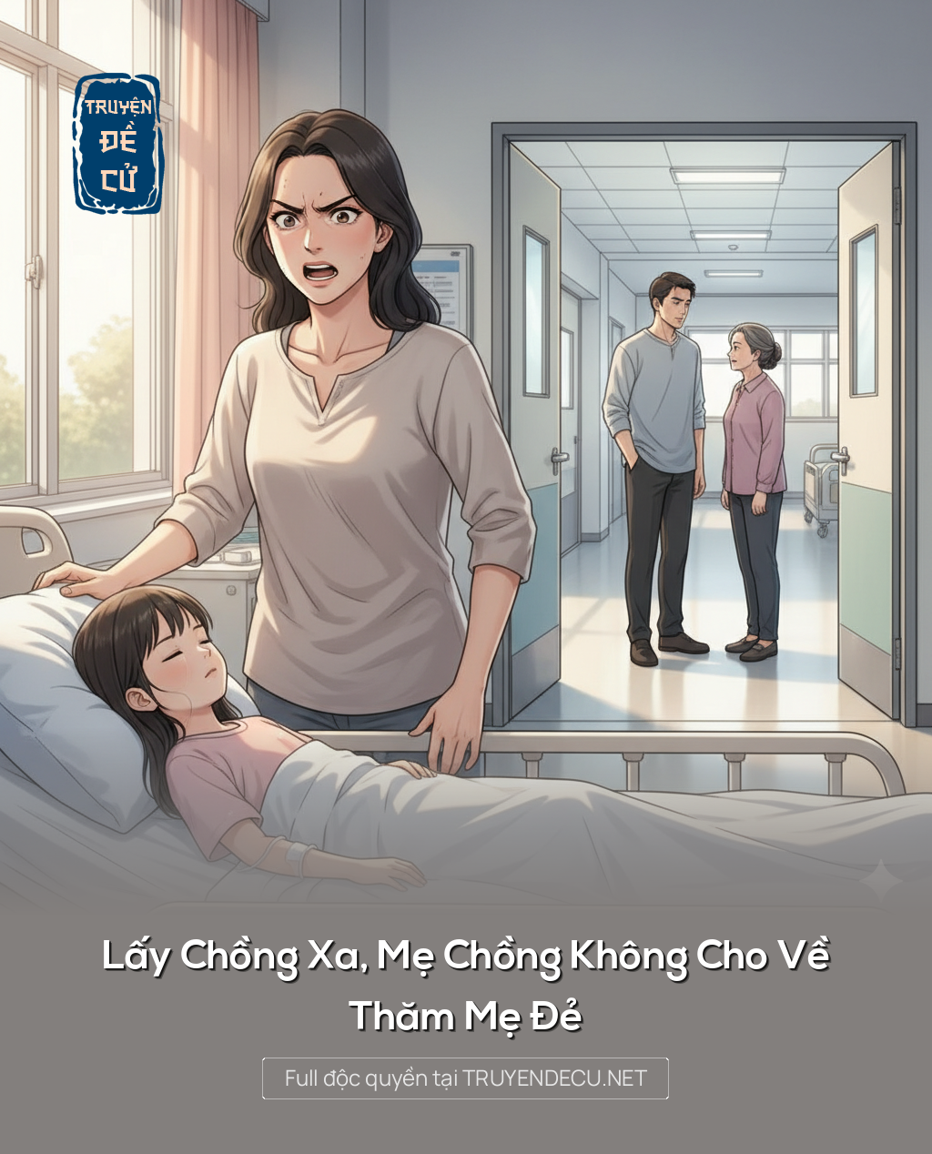 
                            Lấy Chồng Xa, Mẹ Chồng Không Cho Về Thăm Mẹ Đẻ