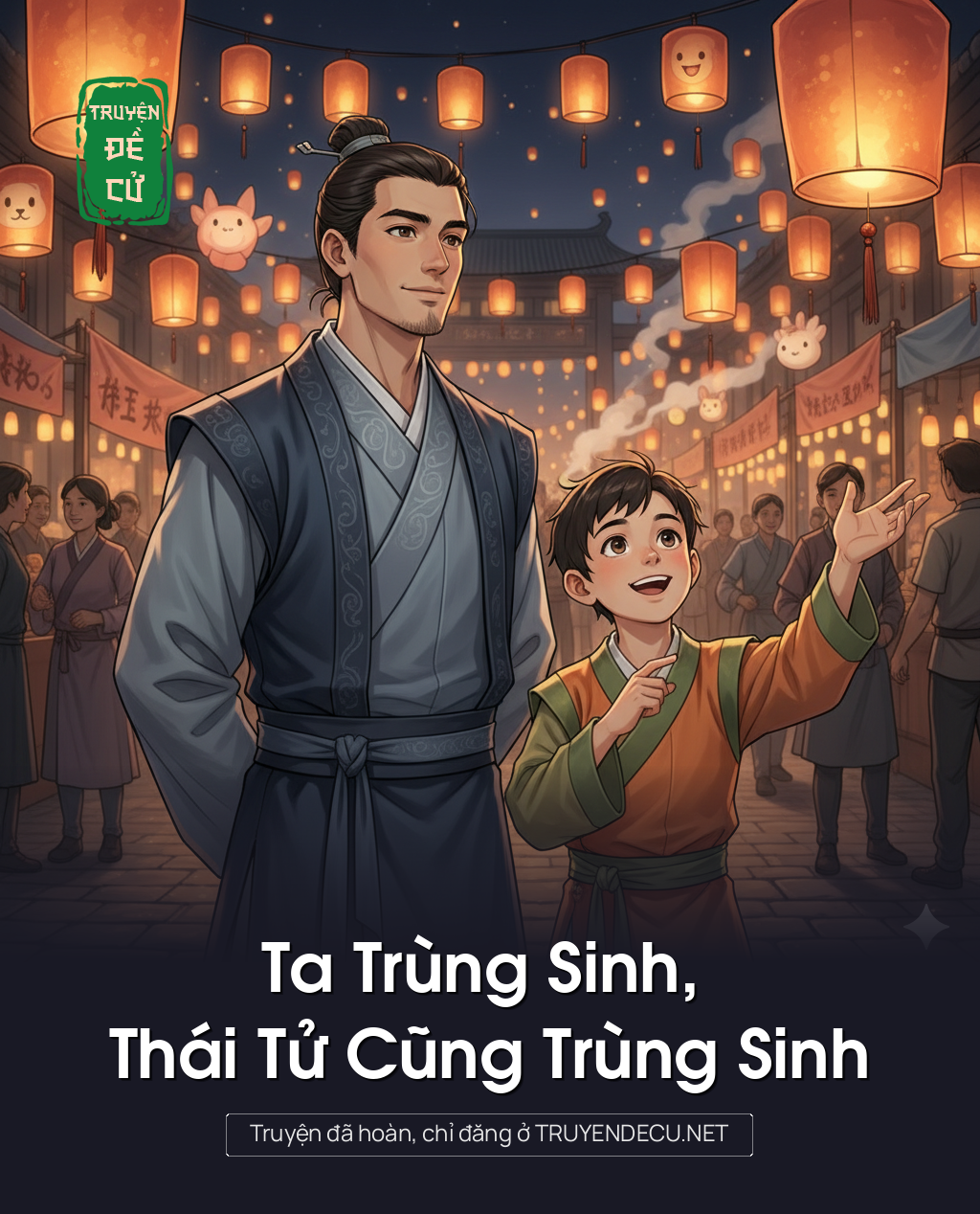 
                            Ta Trùng Sinh, Thái Tử Cũng Trùng Sinh
