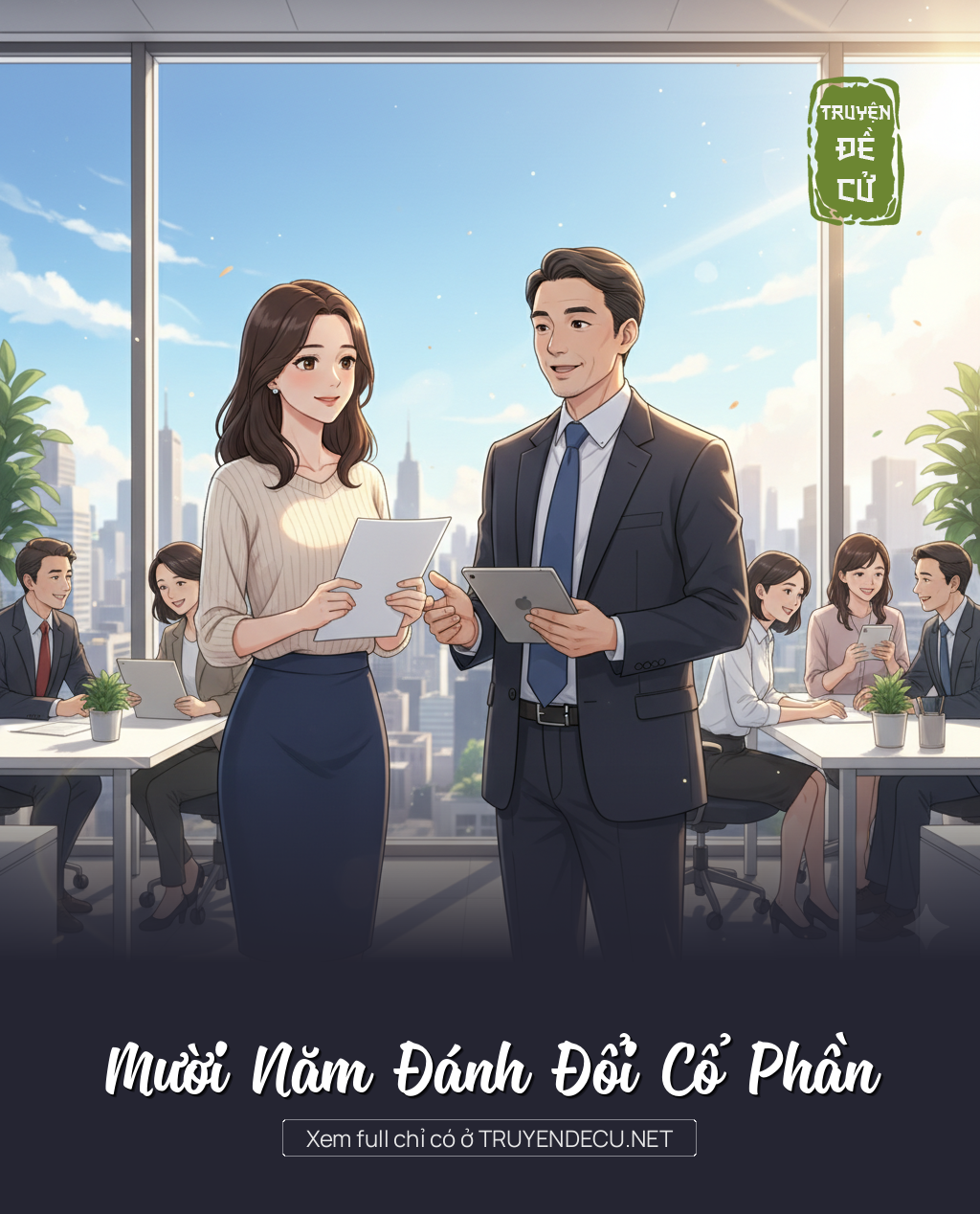 
                            Mười Năm Đánh Đổi Cổ Phần