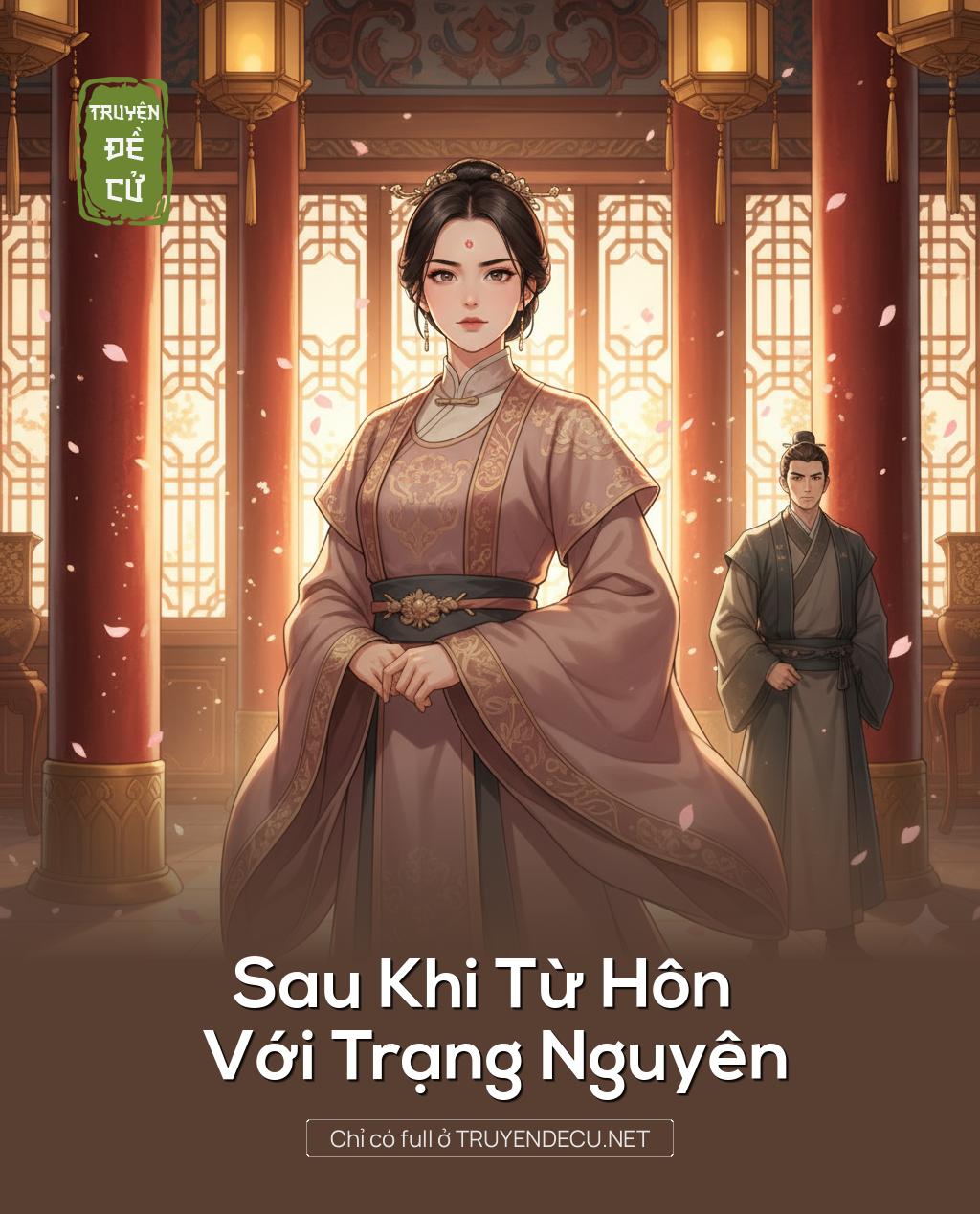 
                            Sau Khi Từ Hôn Với Trạng Nguyên