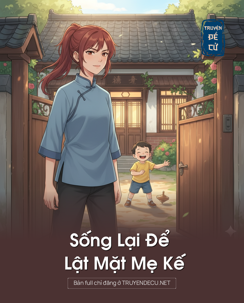 
                            Sống Lại Để Lật Mặt Mẹ Kế