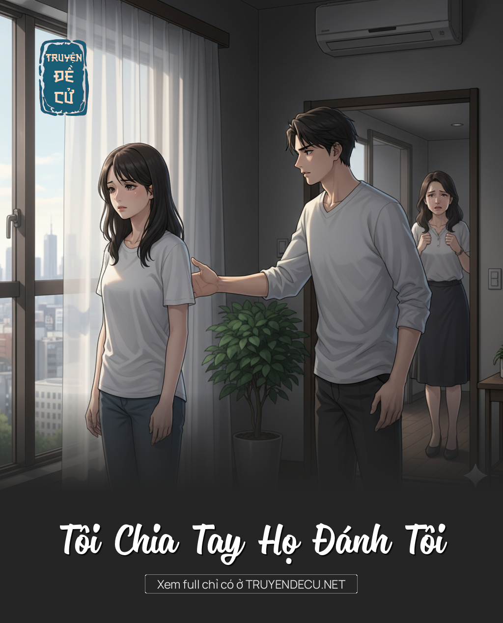 
                            Tôi Chia Tay Họ Đánh Tôi
