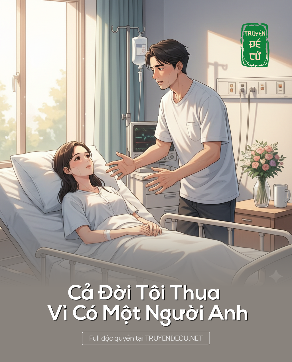 
                            Cả Đời Tôi Thua Vì Có Một Người Anh