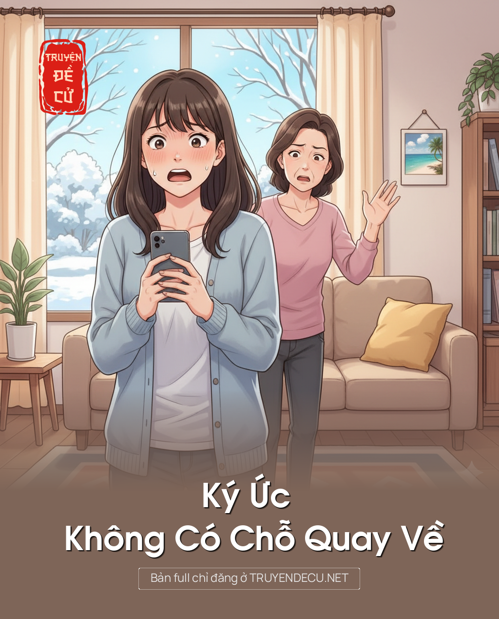
                            Ký Ức Không Có Chỗ Quay Về