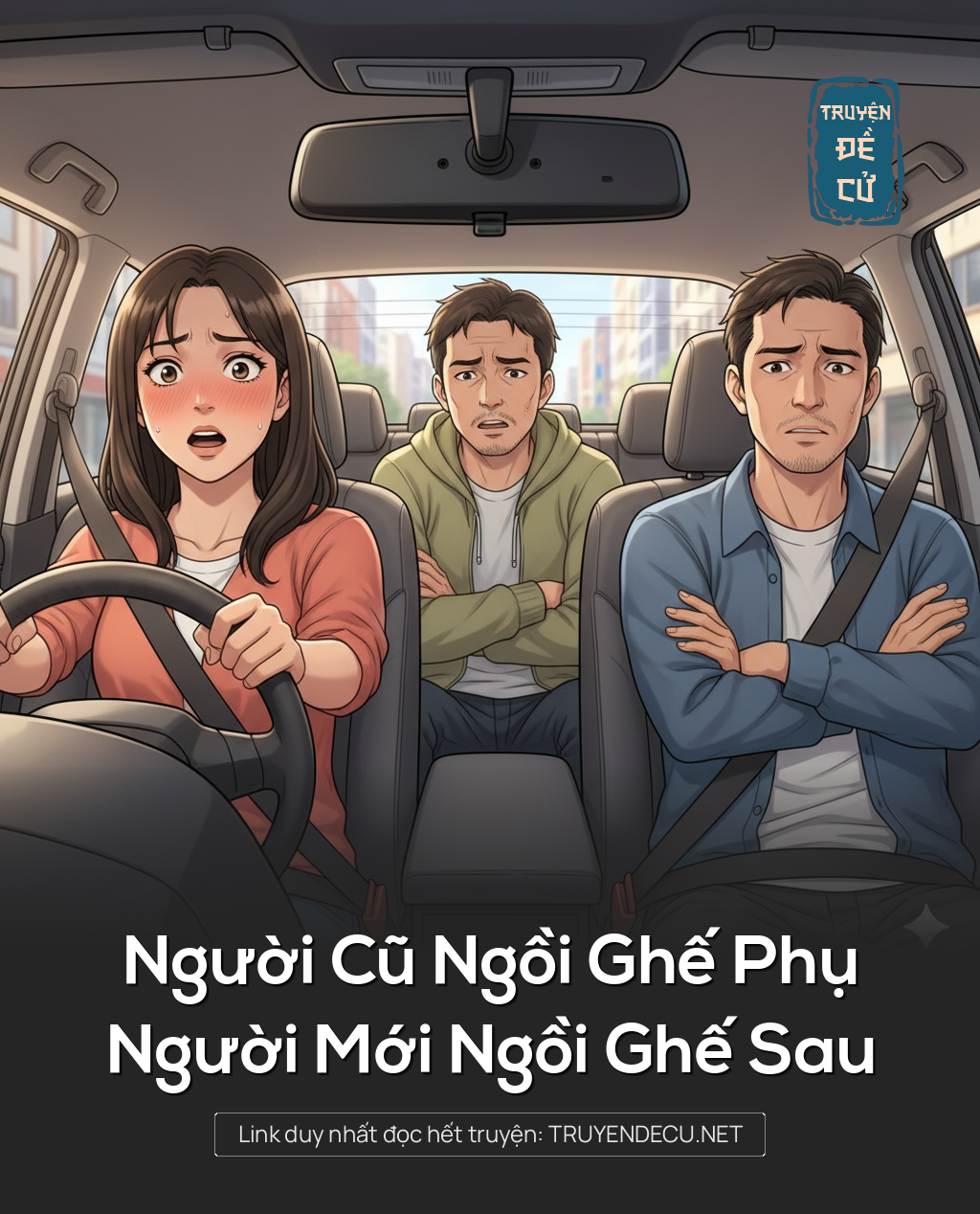 
                            Người Cũ Ngồi Ghế Phụ, Người Mới Ngồi Ghế Sau