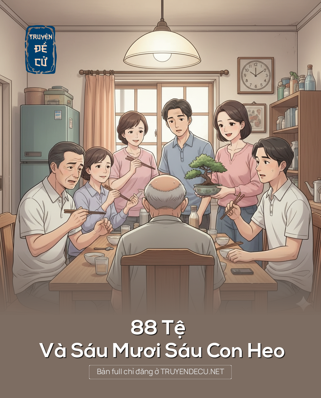 
                            88 Tệ Và Sáu Mươi Sáu Con Heo