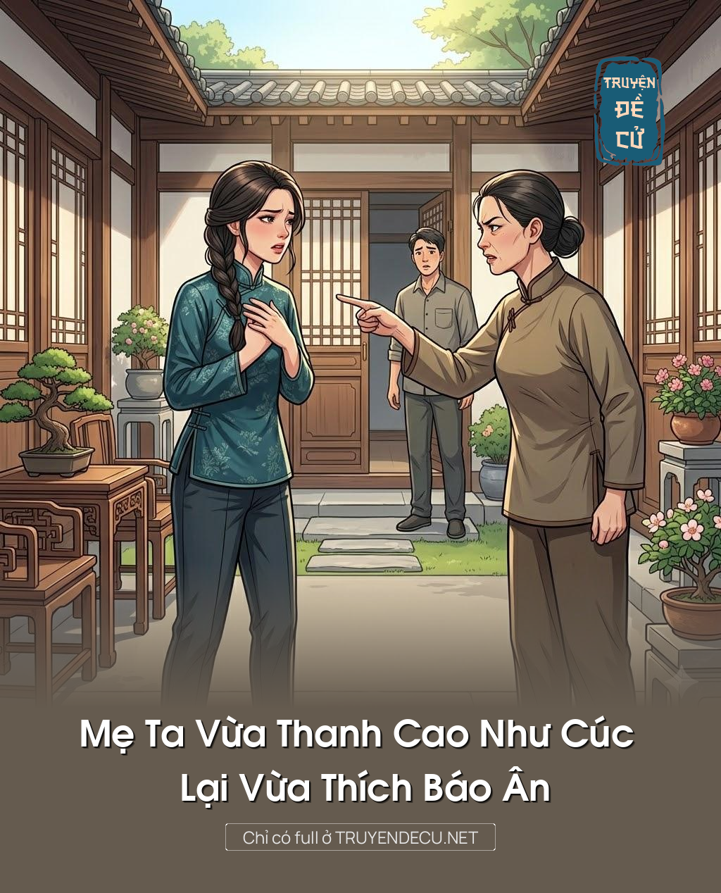 
                            Mẹ Ta Vừa Thanh Cao Như Cúc Lại Vừa Thích Báo Ân
