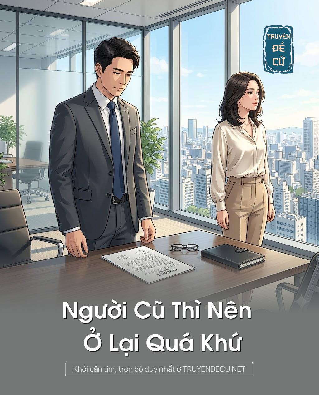 
                            Người Cũ Thì Nên Ở Lại Quá Khứ