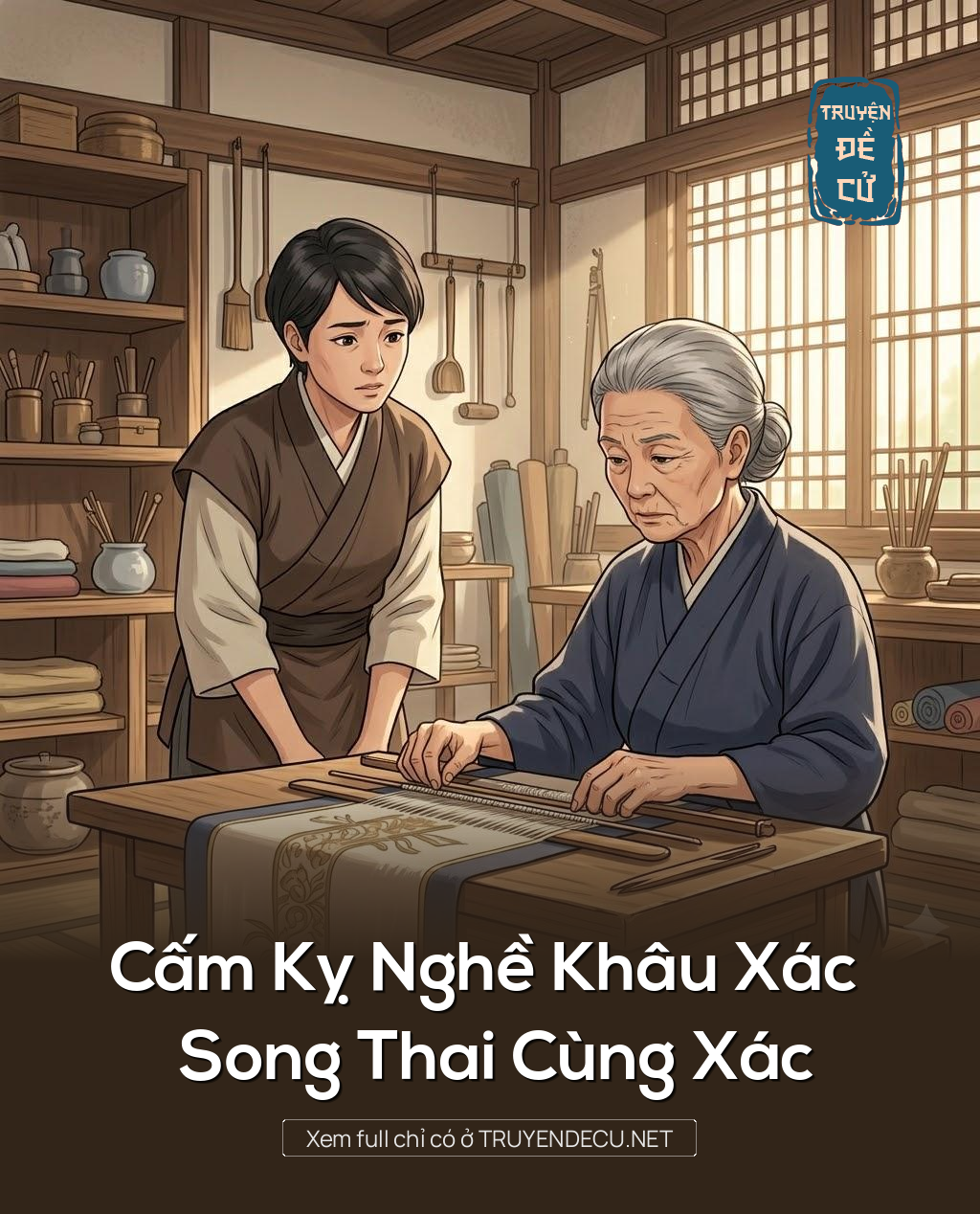 
                            Cấm Kỵ Nghề Khâu Xac Song Thai Cùng Xac