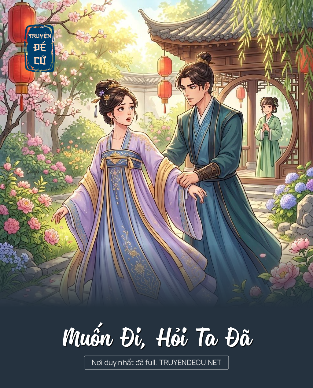 
                            Muốn Đi, Hỏi Ta Đã