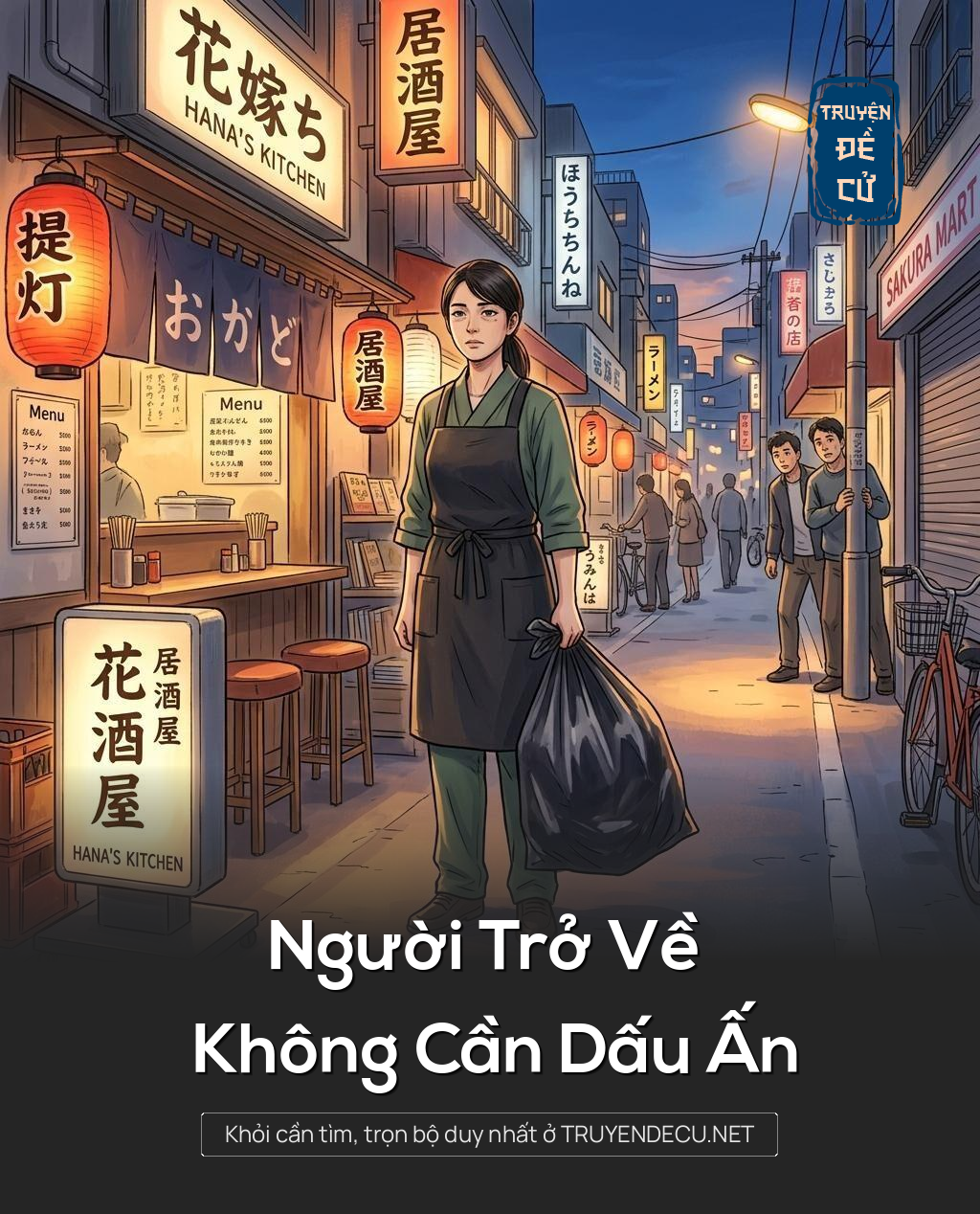 
                            Người Trở Về Không Cần Dấu Ấn