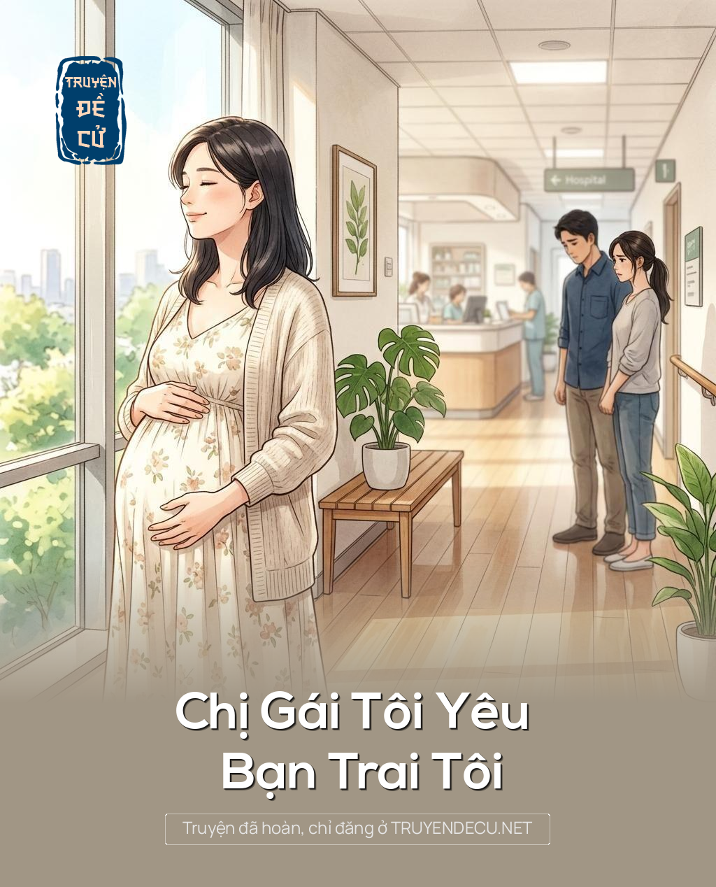 
                            Chị Gái Tôi Yêu Bạn Trai Tôi