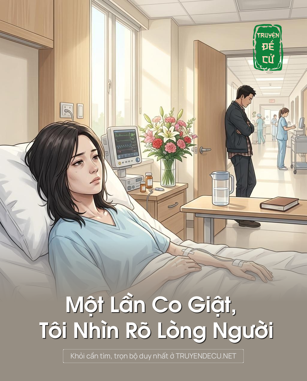 
                            Một Lần Co Giật, Tôi Nhìn Rõ Lòng Người