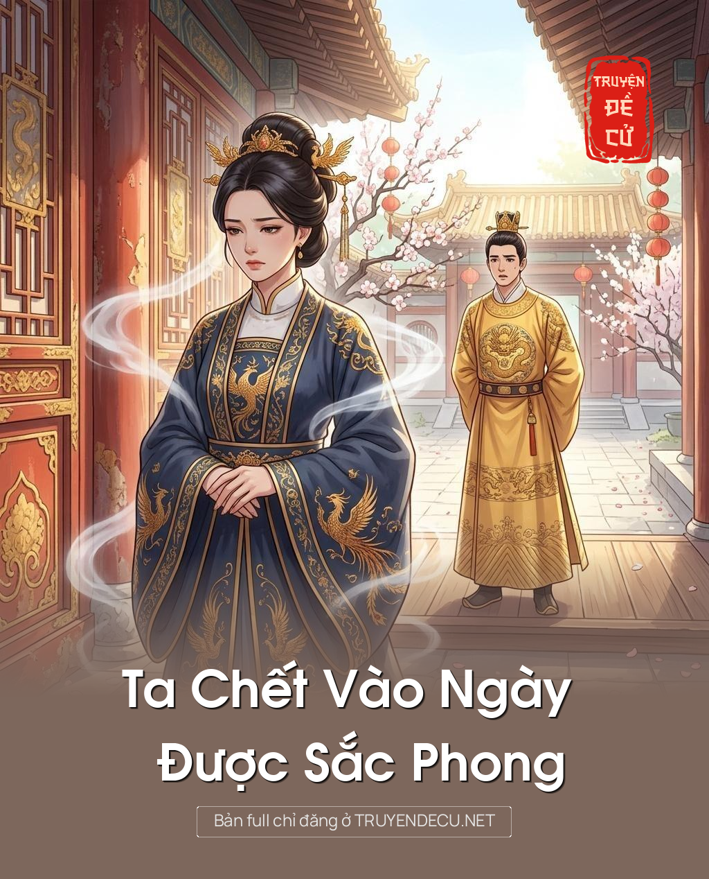 
                            Ta Chết Vào Ngày Được Sắc Phong