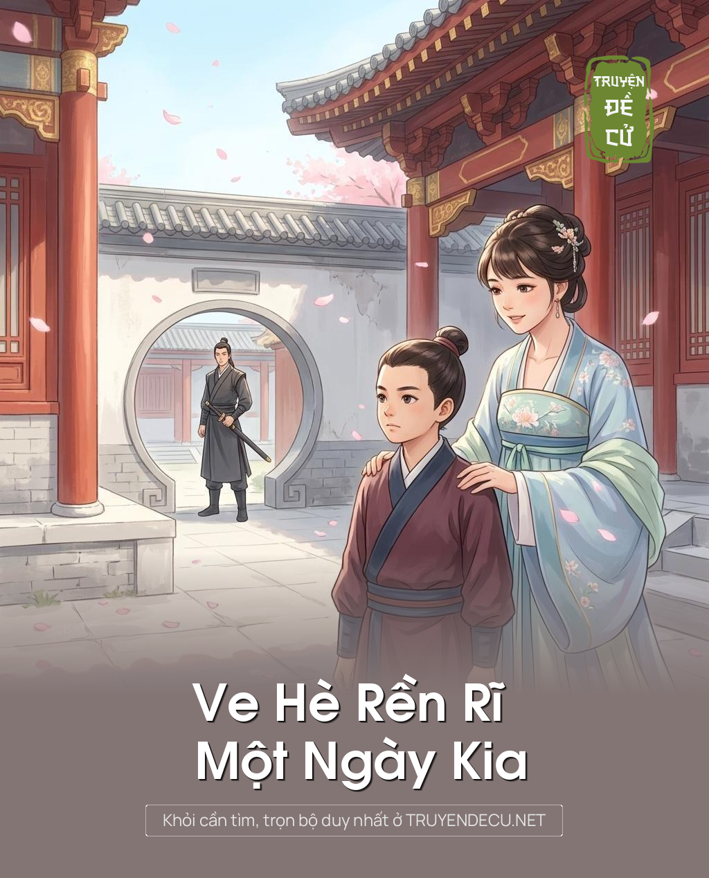 
                            Ve Hè Rền Rĩ – Một Ngày Kia