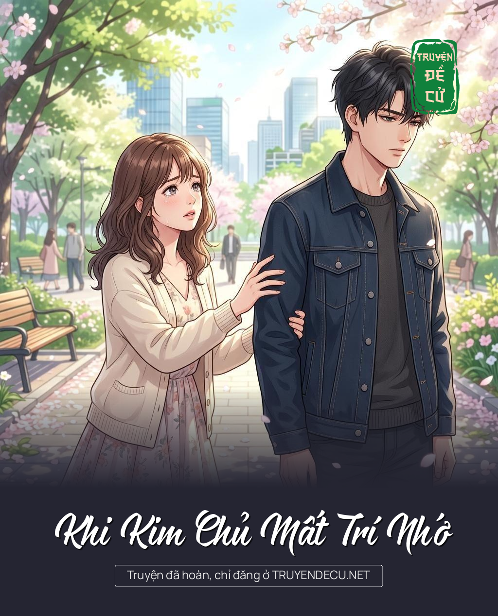 
                            Khi Kim Chủ Mất Trí Nhớ