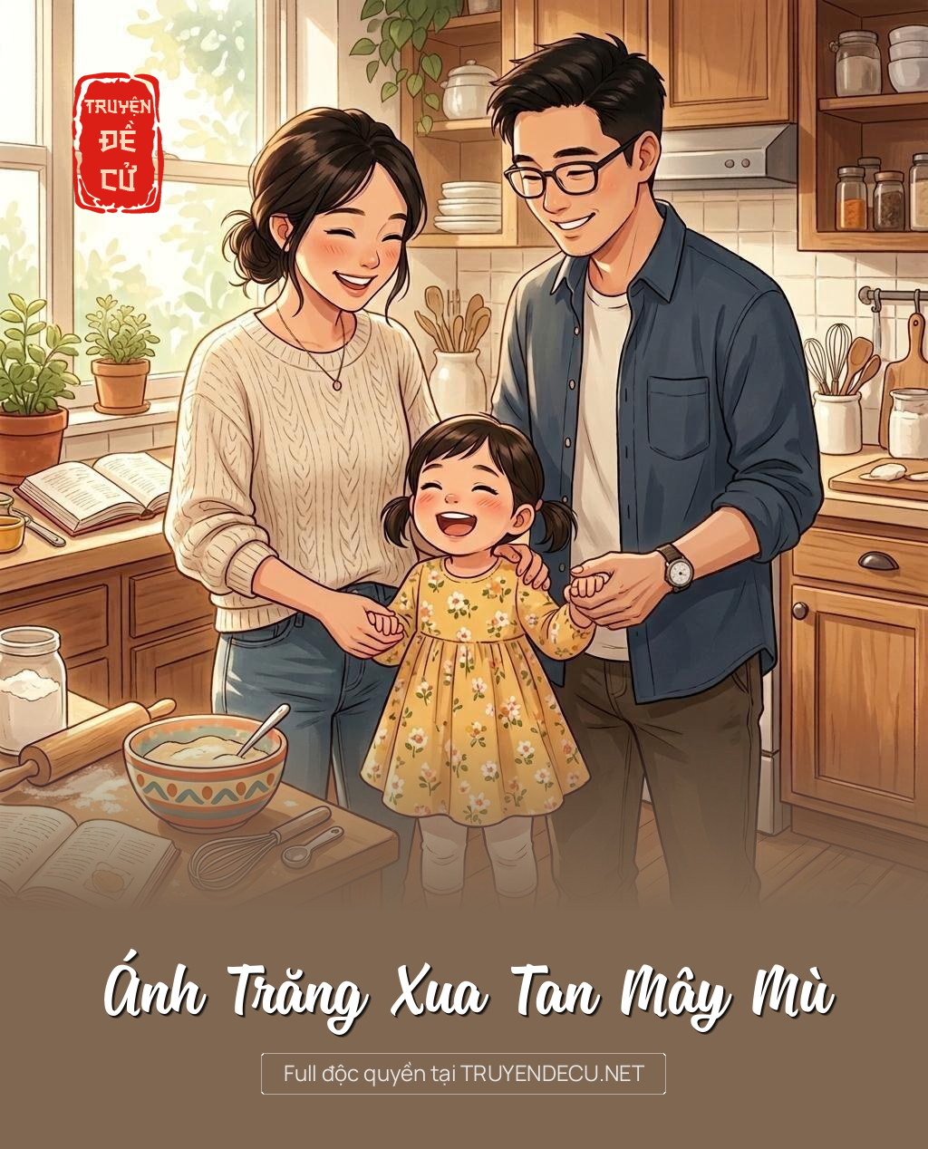 
                            Ánh Trăng Xua Tan Mây Mù