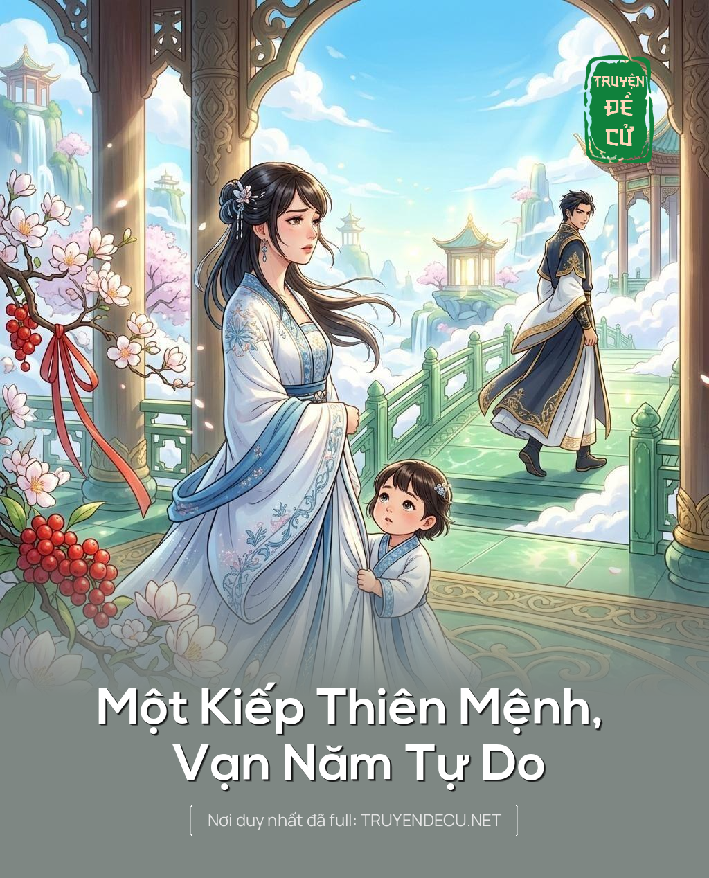 Một Kiếp Thiên Mệnh, Vạn Năm Tự Do