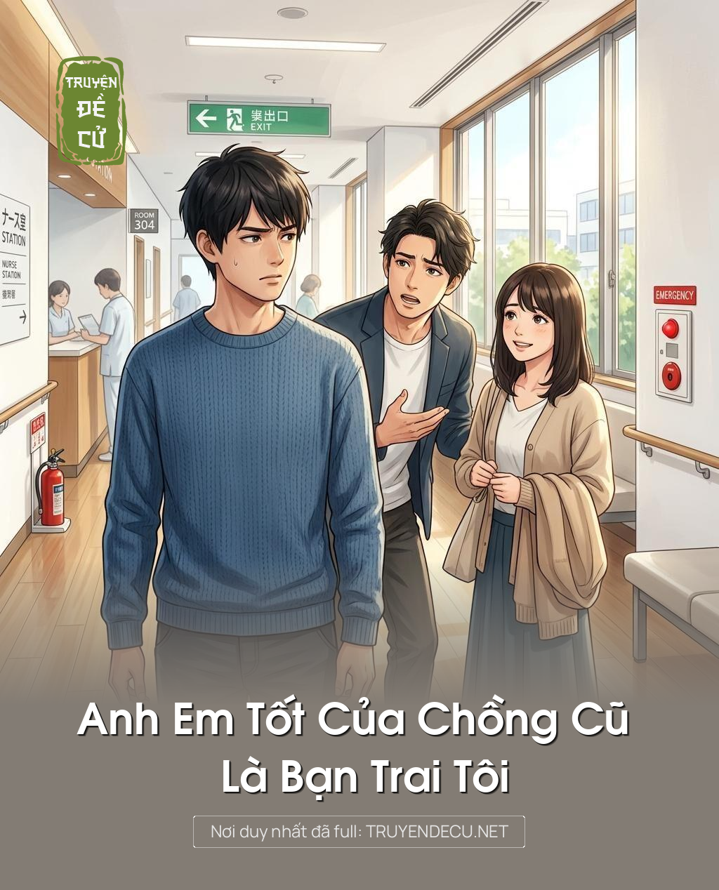 Anh Em Tốt Của Chồng Cũ Là Bạn Trai Tôi