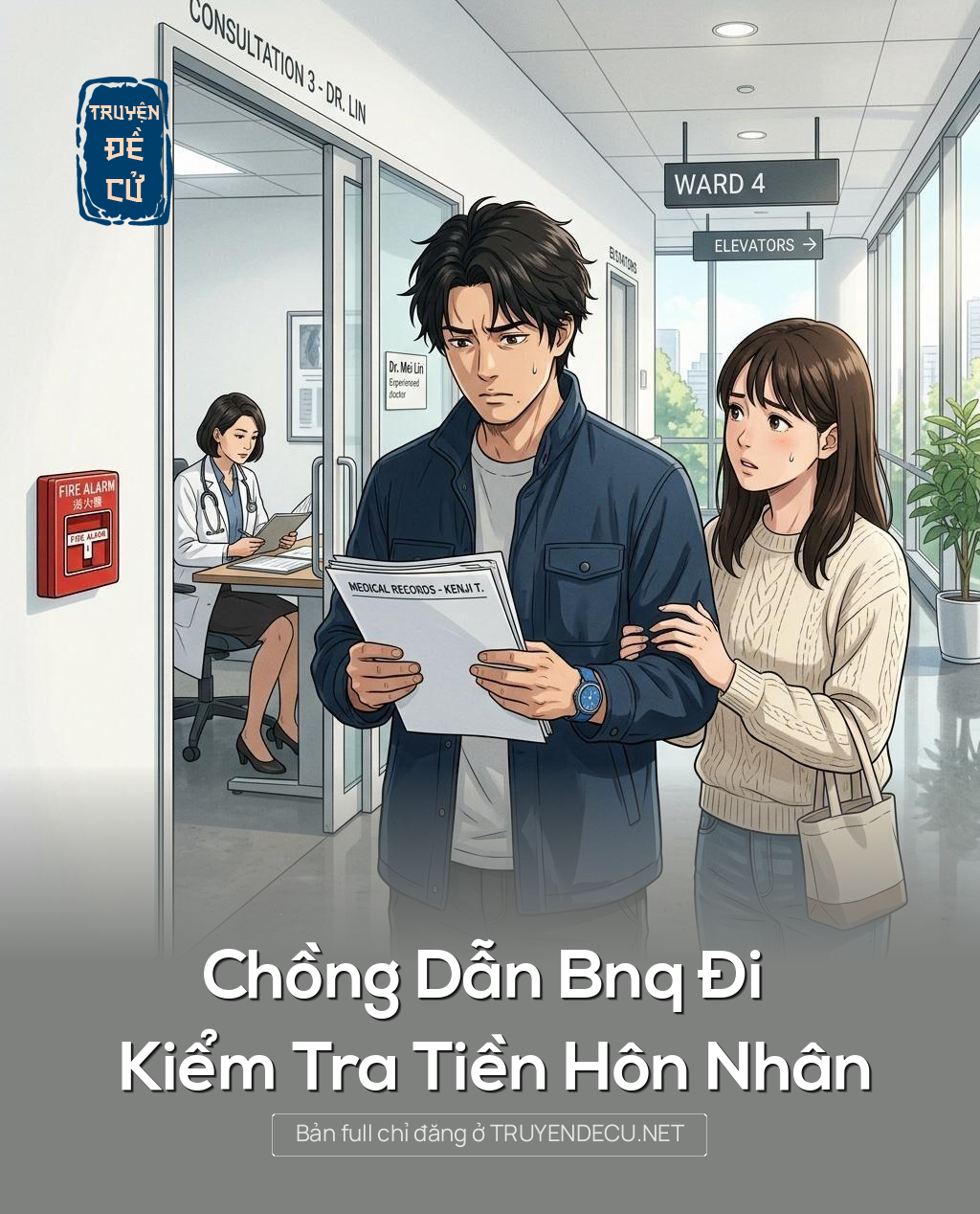 Chồng Dẫn Bnq Đi Kiểm Tra Tiền Hôn Nhân