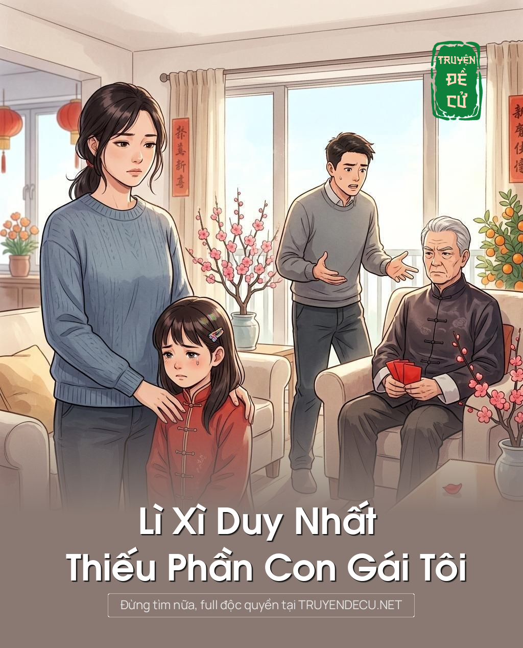 Lì Xì Duy Nhất Thiếu Phần Con Gái Tôi
