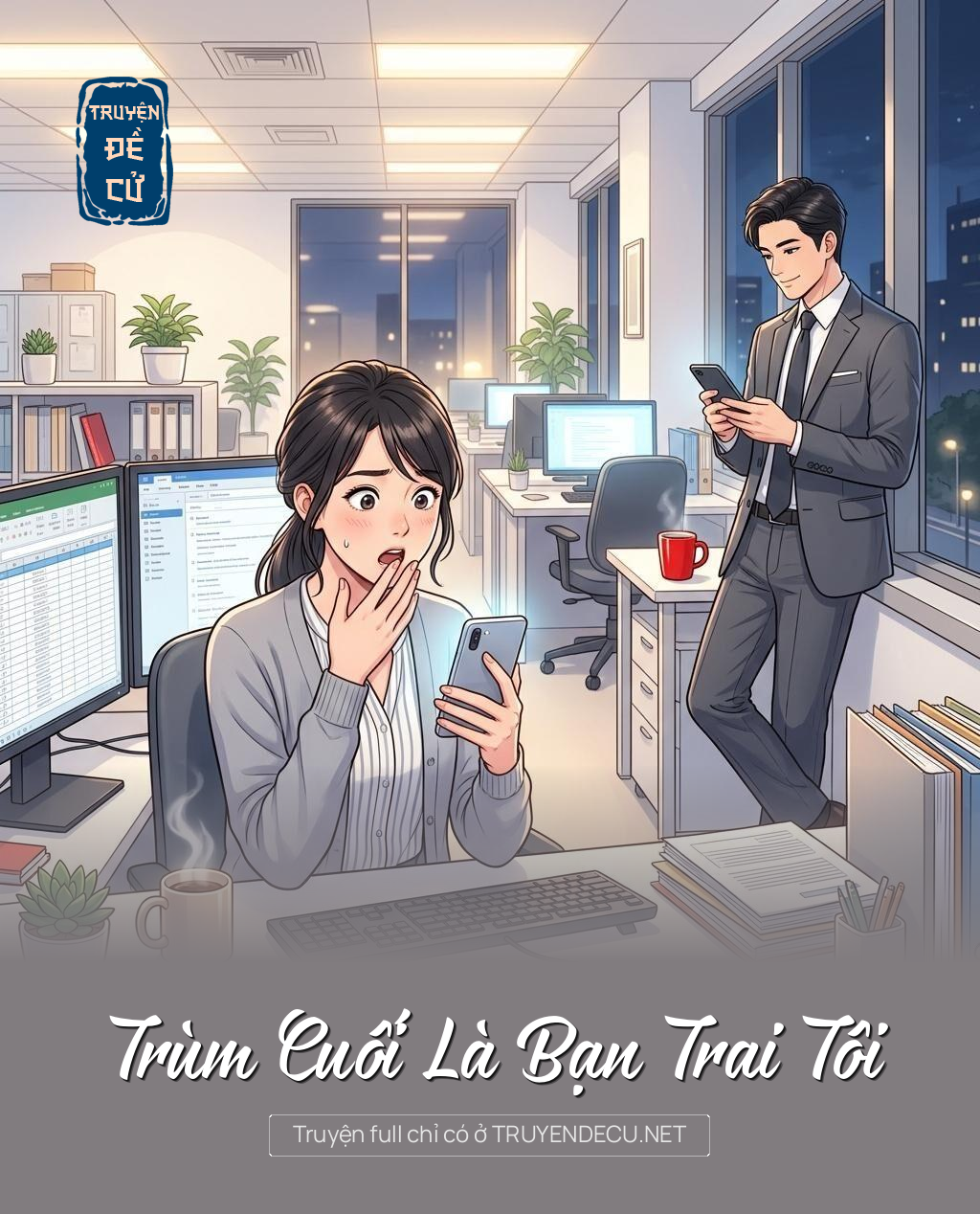Trùm Cuối Là Bạn Trai Tôi