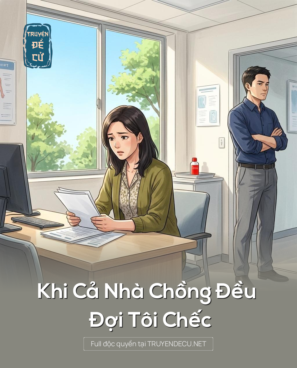 Khi Cả Nhà Chồng Đều Đợi Tôi Chếc