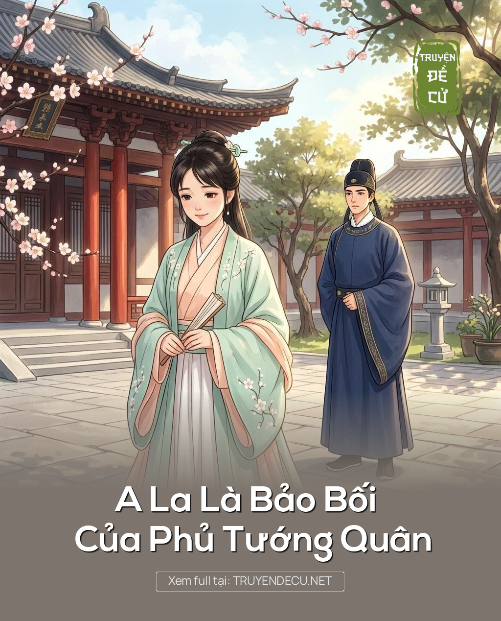 A La Là Bảo Bối Của Phủ Tướng Quân