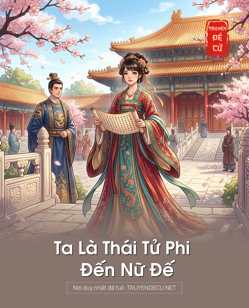 Ta Là Thái Tử Phi Đến Nữ Đế