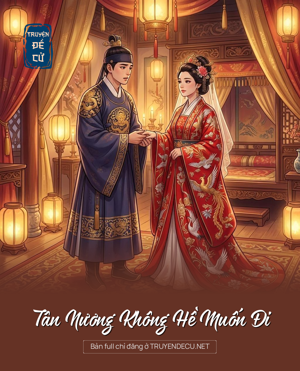 Tân Nương Không Hề Muốn Đi