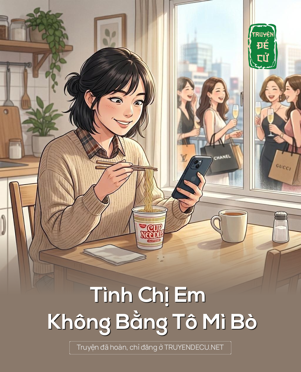 Tình Chị Em Không Bằng Tô Mì Bò