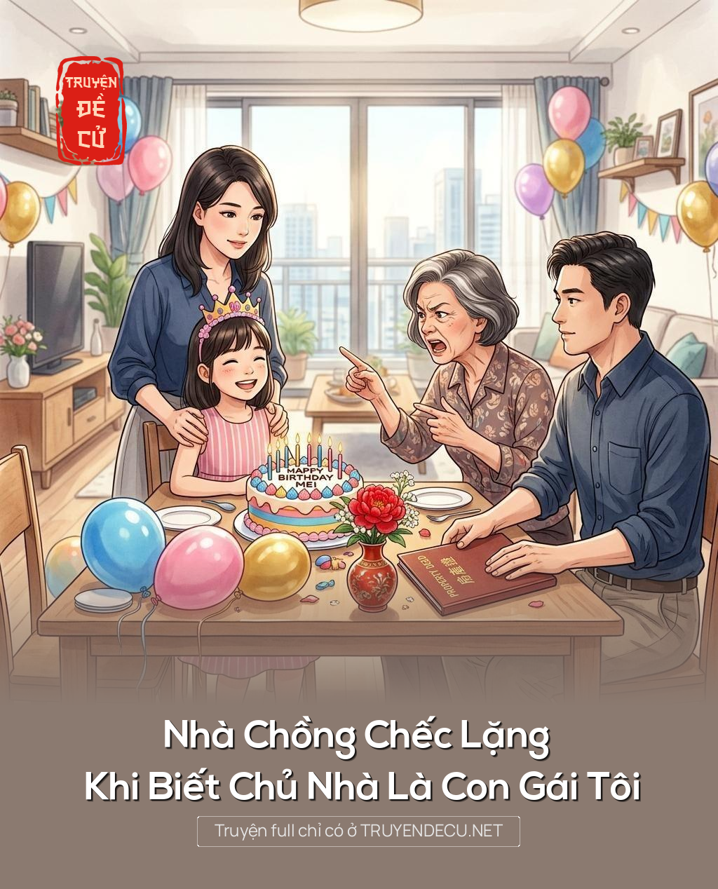Nhà Chồng Chếc Lặng Khi Biết Chủ Nhà Là Con Gái Tôi