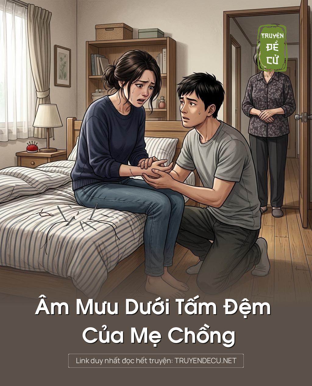 Âm Mưu Dưới Tấm Đệm Của Mẹ Chồng