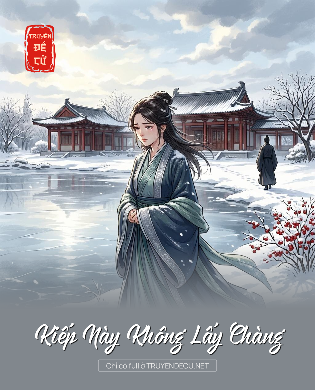 Kiếp Này Không Lấy Chàng