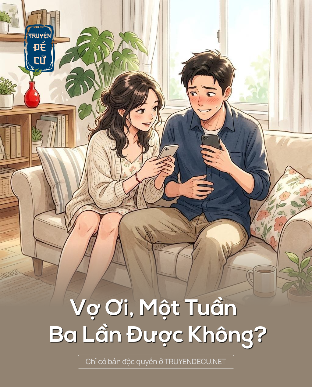Vợ Ơi, Một Tuần Ba Lần Được Không?