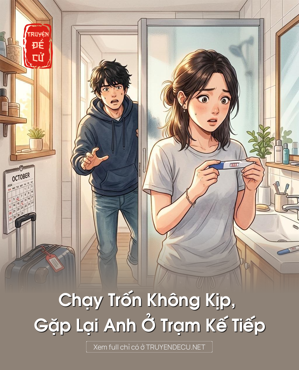 Chạy Trốn Không Kịp, Gặp Lại Anh Ở Trạm Kế Tiếp
